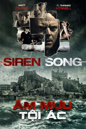 Âm Mưu Tội Ác-Siren Song