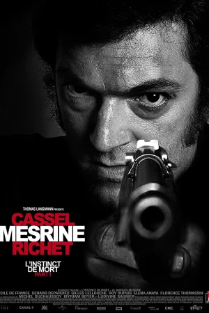 Bản Năng Sát Thủ - Mesrine: Killer Instinct