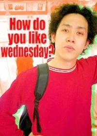 Bạn thích thư Tư của mình như thế nào? (Phần 7)-How do you like Wednesday? (Season 7)