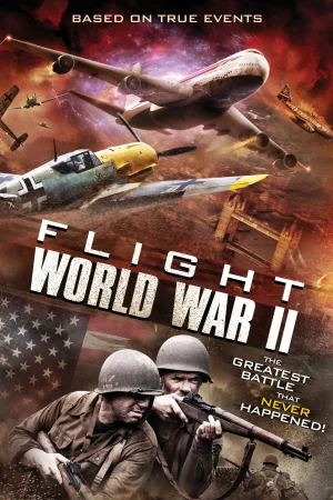 Bão Thời Gian-Flight World War II