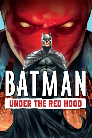 Batman: Under the Red Hood - 