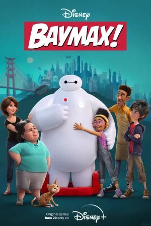 Baymax (Phần 1)-Baymax! (Season 1)