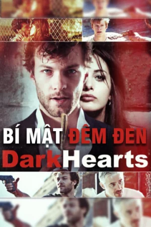 Bí Mật Đêm Đen-Dark Hearts