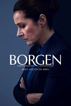 Borgen: Quyền lực & vinh quang-Borgen - Power & Glory