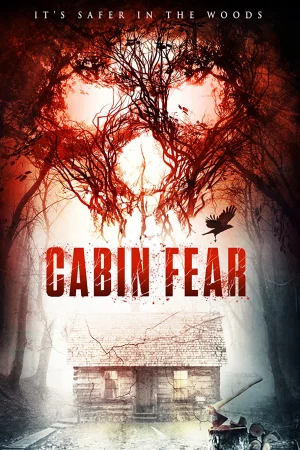 Cabin Sợ Hãi - Cabin Fear