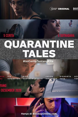 Câu chuyện cách ly - Quarantine Tales