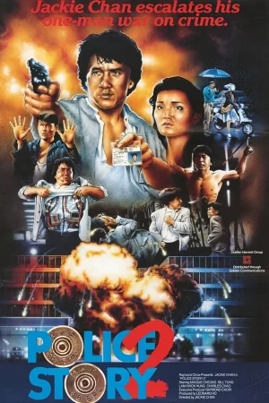 Câu chuyện cảnh sát 2 - Police Story 2