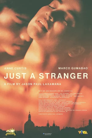 Chỉ là người xa lạ-Just A Stranger