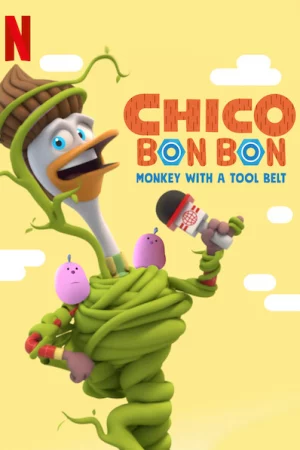 Chico Bon Bon: Chú khỉ và thắt lưng đồ nghề (Phần 2) - Chico Bon Bon: Monkey with a Tool Belt (Season 2)