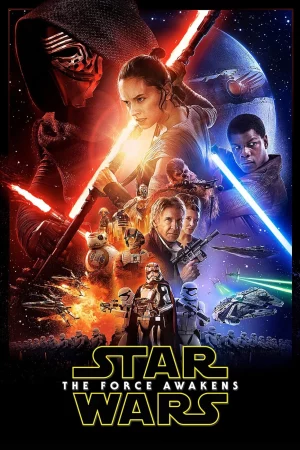 Chiến Tranh Giữa Các Vì Sao Tập 7: Thần Lực Thức Tỉnh-Star Wars: Episode VII - The Force Awakens