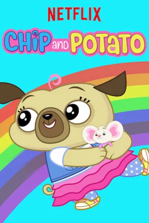 Chip và Potato (Phần 1)-Chip and Potato (Season 1)