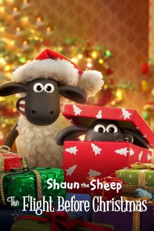 Chú cừu Shaun: Cuộc phiêu lưu Giáng sinh-Shaun the Sheep: The Flight Before Christmas