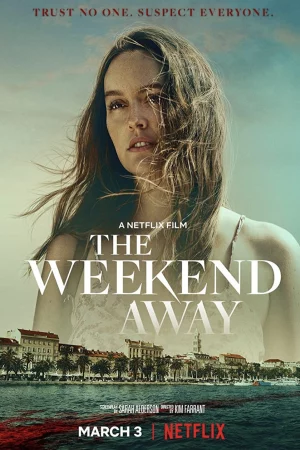 Chuyến đi xa cuối tuần - The Weekend Away