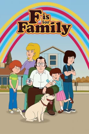 Chuyện gia đình (Phần 1) - F is for Family (Season 1)