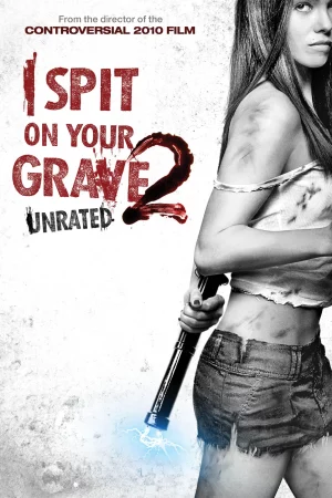 Cô Gái Báo Thù 2-I Spit on Your Grave 2