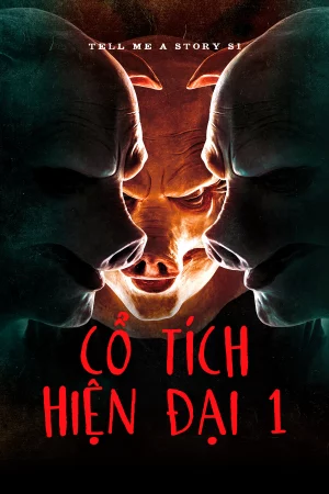 Cổ Tích Hiện Đại 1-Tell Me A Story S1