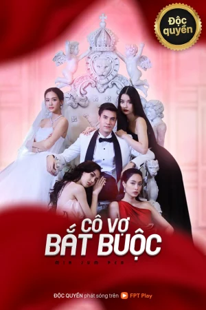 Cô Vợ Bắt Buộc-Mia Jum Pen