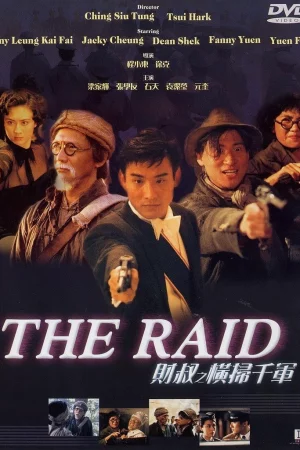 Cuộc Càn Quét Của Chú Tài - Hoành Tảo Thiên Quân - The Raid