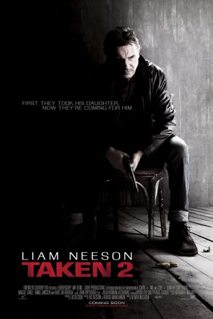 Cưỡng Đoạt 2 - Taken 2