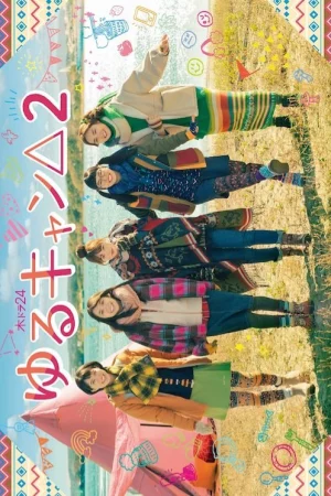 Dã ngoại thảnh thơi mùa 2 - Laid-Back Camp 2 , Yurucamp 2, Yuru Camp△ Season 2