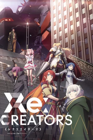 Đấng Tạo Hóa - Re:Creators