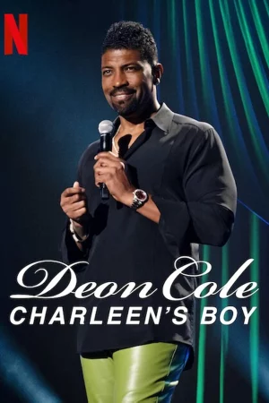 Deon Cole: Con trai bé bỏng của mẹ - Deon Cole: Charleen’s Boy