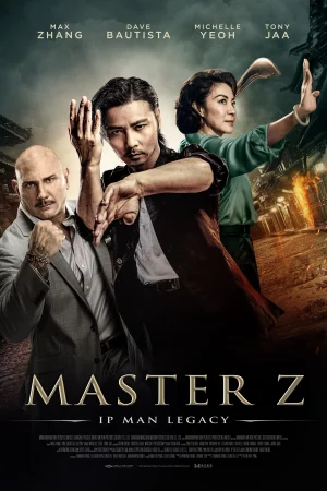 Diệp Vấn Ngoại Truyện: Trương Thiên Chí - Master Z: Ip Man Legacy