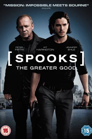 Điệp Viên Siêu Đẳng - Spooks: The Greater Good