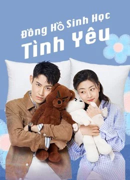 Đồng Hồ Sinh Học Tình Yêu - Love O'Clock