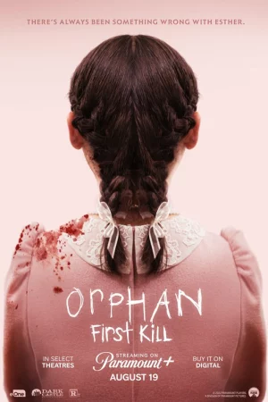 Đứa Trẻ Mồ Côi 2: Nạn Nhân Đầu Tiên - Orphan: First Kill