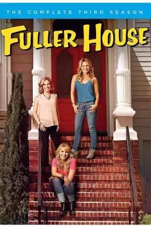 Gia đình Fuller (Phần 3)-Fuller House (Season 3)