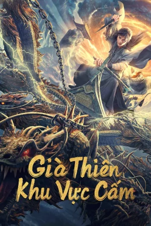 Già Thiên: Khu Vực Cấm - Forbidden Zone