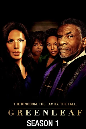 Greenleaf (Phần 1) - Greenleaf (Season 1)