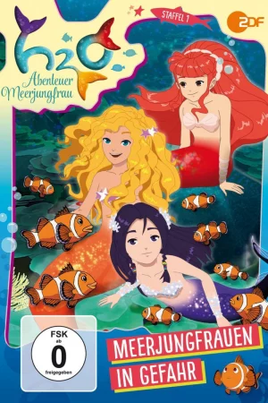 H2O: Cuộc phiêu lưu của những nàng tiên cá (Phần 2) - H2O: Mermaid Adventures (Season 2)