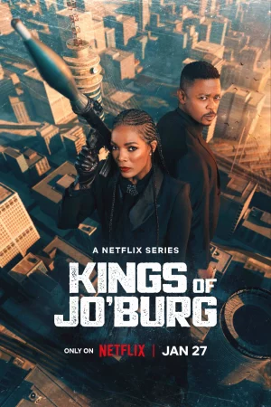 Hai vị vua của JoBurg (Phần 2) - Kings of Jo'Burg (Season 2)