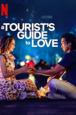 Hành trình tình yêu của một du khách - A Tourist's Guide to Love