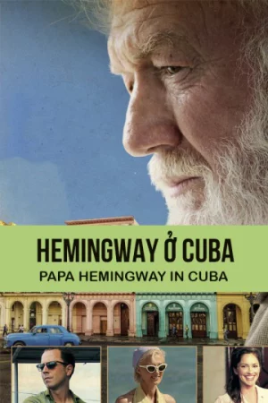 Hemingway ở Cuba-Papa Hemingway In Cuba