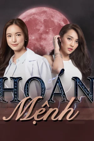 Hoán Mệnh-Switch Of Fate