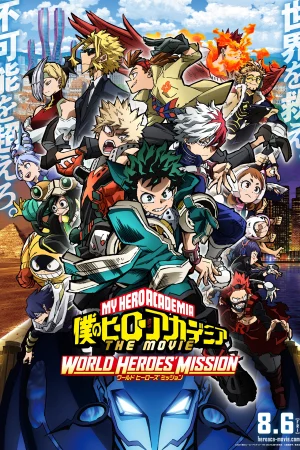 Học viện siêu anh hùng: Nhiệm vụ giải cứu thế giới-My Hero Academia: World Heroes' Mission