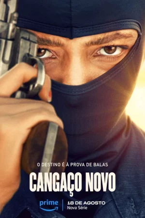 Kẻ Cướp - Cangaço Novo - New Bandits