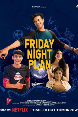 Kế hoạch đêm thứ Sáu-Friday Night Plan