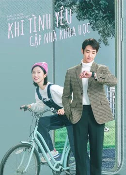 Khi Tình Yêu Gặp Nhà Khoa Học-Fall In Love With A Scientist