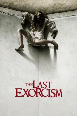 Lể Trừ Tà Cuối Cùng-The Last Exorcism