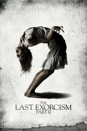 Lễ Trừ Tà Cuối Cùng: Phần 2-The Last Exorcism Part II