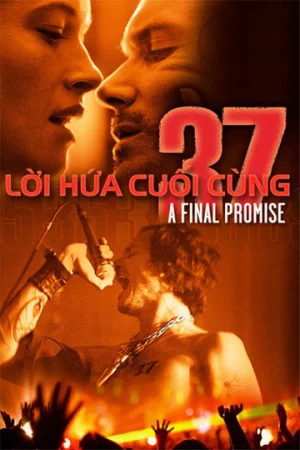 Lời Hứa Cuối Cùng-37: A Final Promise