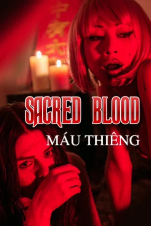 Máu Thiêng-Sacred Blood