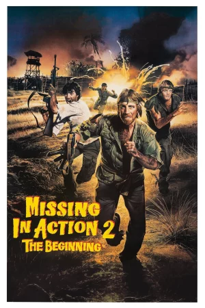 Missing in Action 2: The Beginning - Missing in Action 2: The Beginning