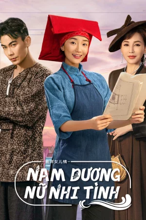 Nam Dương Nữ Nhi Tình - Sisterhood