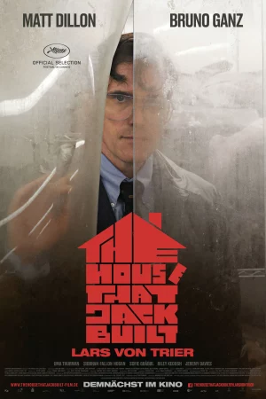 Ngôi Nhà Của Kẻ Sát Nhân - The House That Jack Built