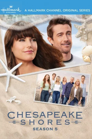 Nhà Trọ Hoàn Hảo (Phần 5)-Chesapeake Shores (Season 5)